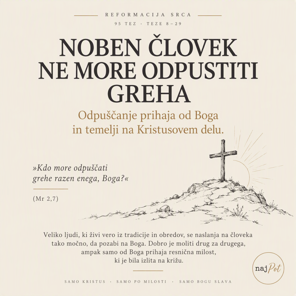 Besedilo o odpuščanju grehov, ki poudarja, da noben človek ne more odpustiti greha in da odpuščanje prihaja od Boga ter temelji na Kristusovem delu.